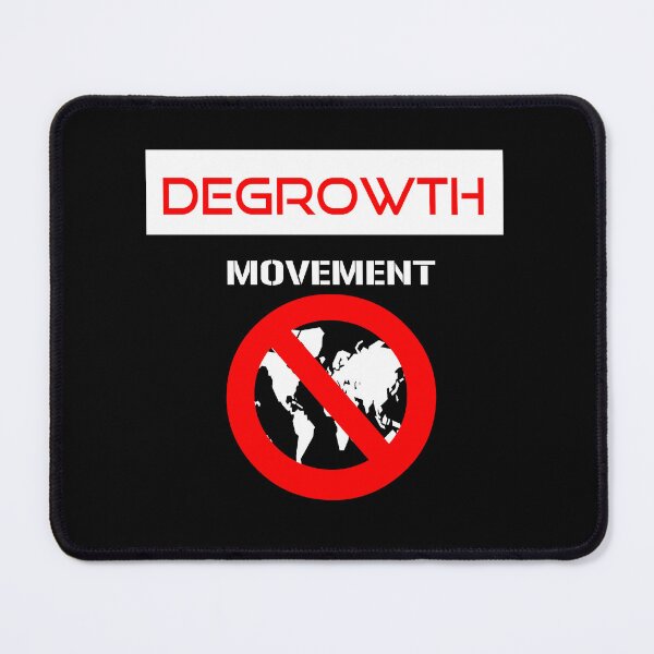 Item preview, Degrowth Movement designed and sold by porfysoundtrack.