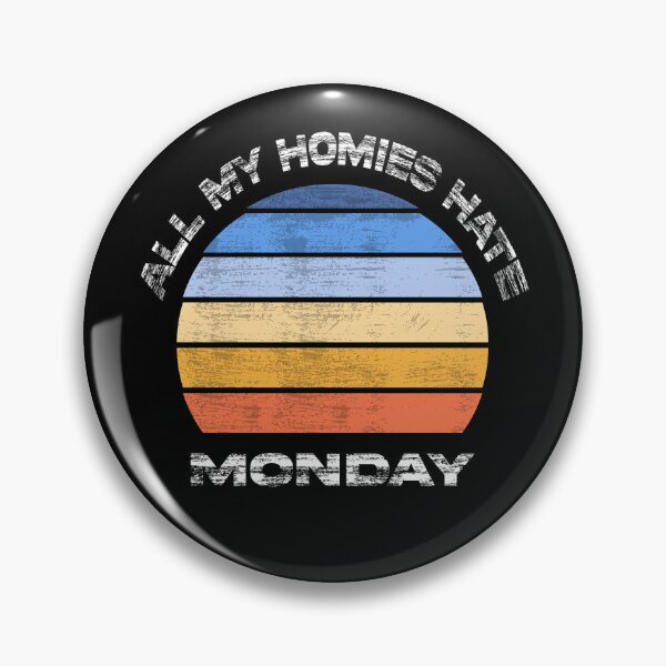 Item preview, All my homies hate monday cool retro sunset designed and sold by Ach B.