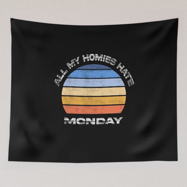 Item preview, All my homies hate monday cool retro sunset designed and sold by Ach B.