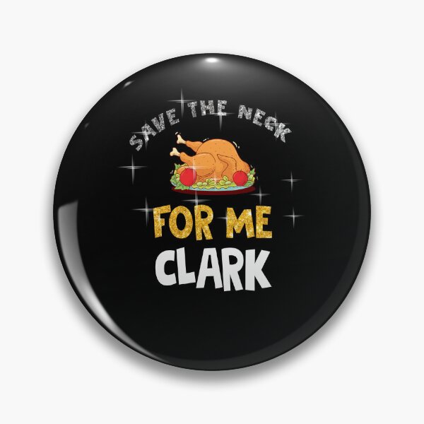 Item preview, Save The Neck For Me Clark - Christmas Vacation Quote - Ugly Christmas Sweater Style designed and sold by Simeon	 Dorelus.