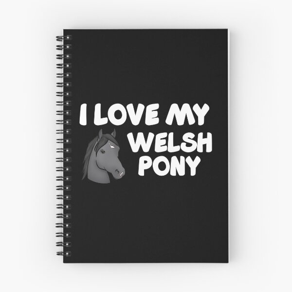 Item preview, I Love my Welsh Pony! (Black) designed and sold by theaadesigns.