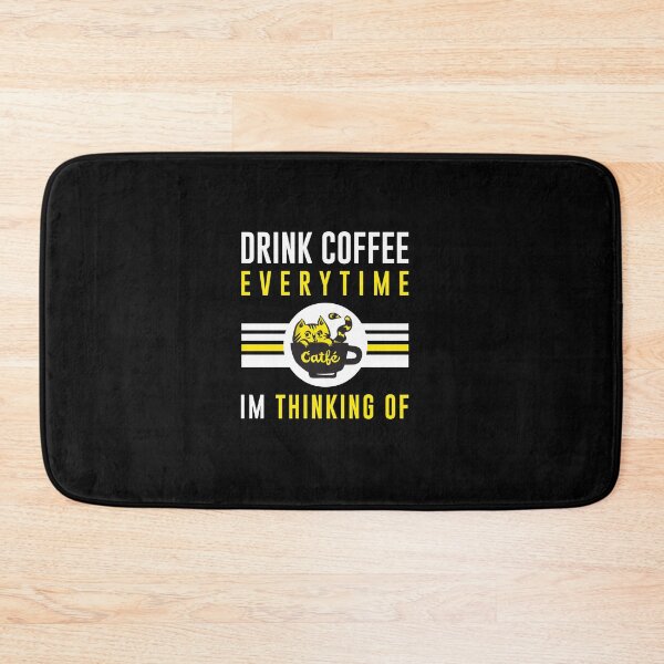 Item preview, drink coffee everytime im thinking designed and sold by graveitchy.