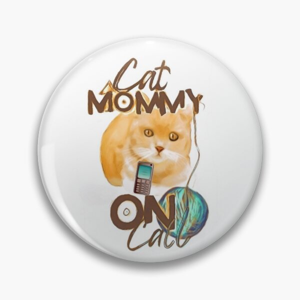 Item preview, Cat Mommy on Call  designed and sold by IvaRenee.