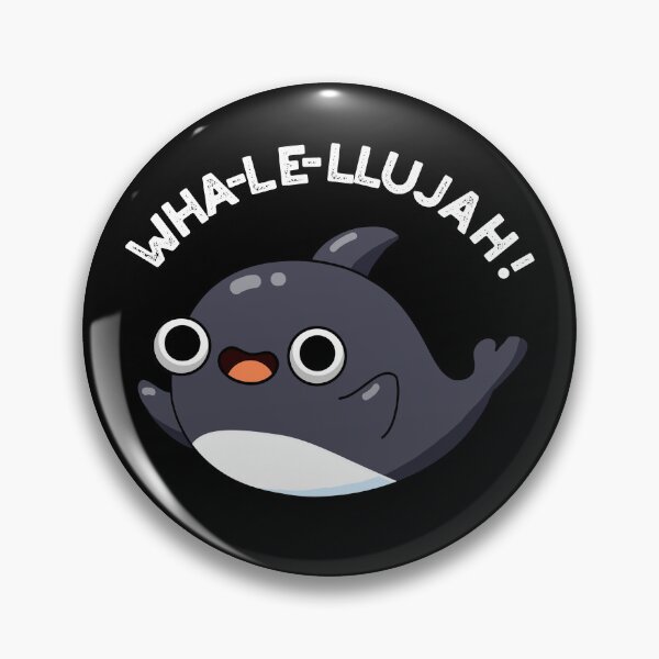 Item preview, Wha-le-llujah Funny Whale Puns (Dark BG) designed and sold by punnybone.
