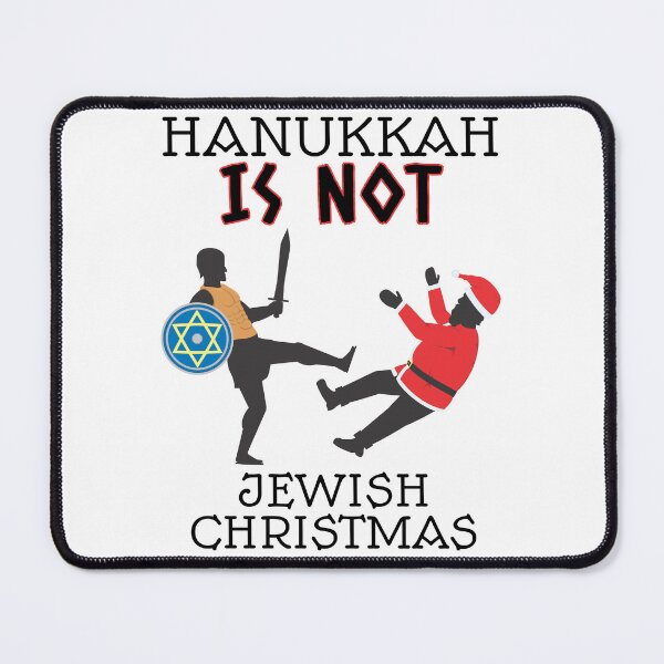 Item preview, Hanukkah is not Jewish Christmas designed and sold by Batmantis275.