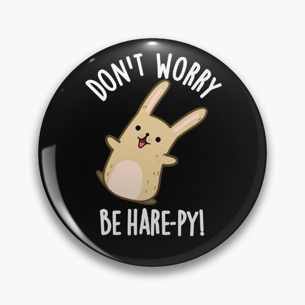 Item preview, Don't Worry Be Hare-py Funny Rabbit Puns (Dark BG) designed and sold by punnybone.