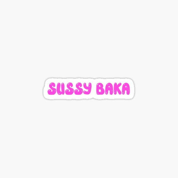 sussy baka Sticker for Sale by haleywalks