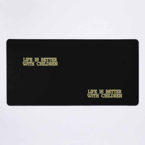 Item preview, Life is better with children designed and sold by NaniniDesigns.
