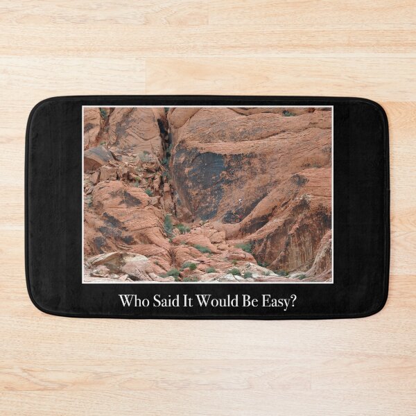 Item preview, Who Said it Would be Easy designed and sold by KirtTisdale.