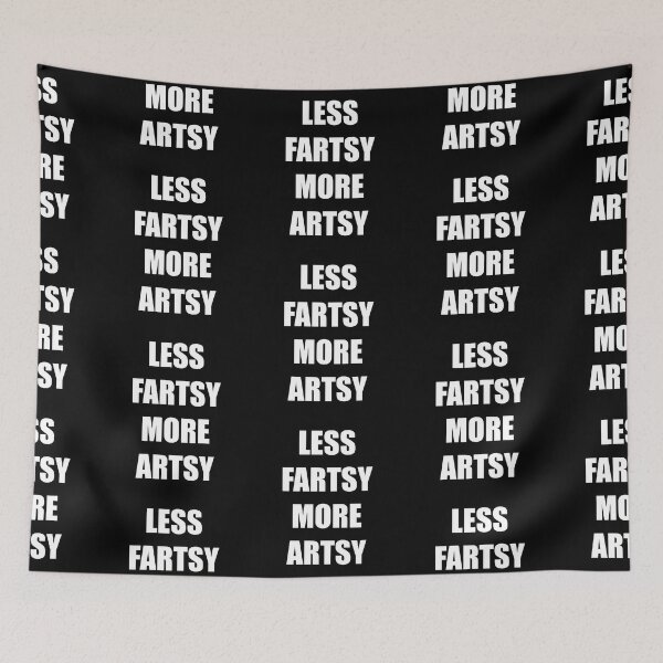 Item preview, LESS FARTSY MORE ARTSY designed and sold by DMcK Designs.