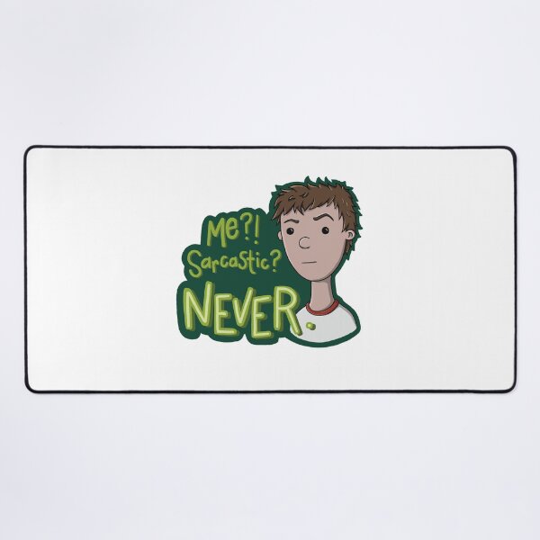 Item preview, Me? Sarcastic? NEVER. designed and sold by Superpals.