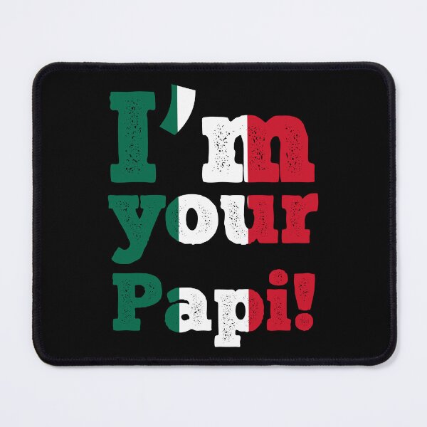 Item preview, Im Your Papi - Mexican Wrestler Eddie G - Pro Wrestling designed and sold by kayfabebroken.