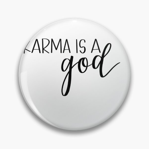 Item preview, karma is a god designed and sold by awinters70.