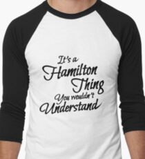 It's a Hamilton Thing Clever T-Shirt Men's Baseball ¾ T-Shirt
