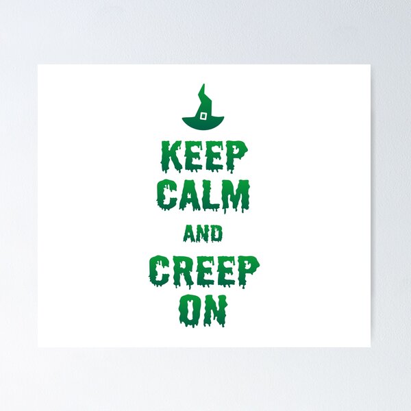 Item preview, Keep Calm & Creep On Halloween T-shirt designed and sold by TeeMonsters.