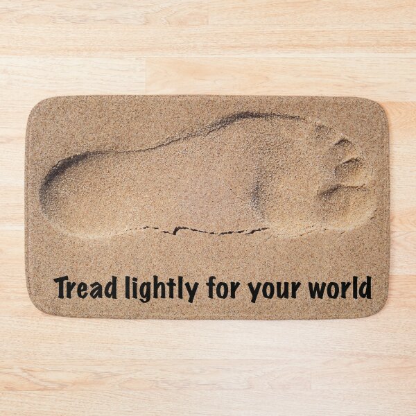 Item preview, Tread lightly for your world designed and sold by Alexander Meysztowicz-Howen.