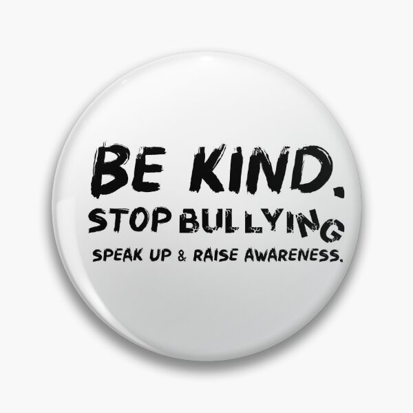 Item preview, Stop Bullying, Be Kind Teaching Kindness Inspire Graphics designed and sold by QuanJewelry.