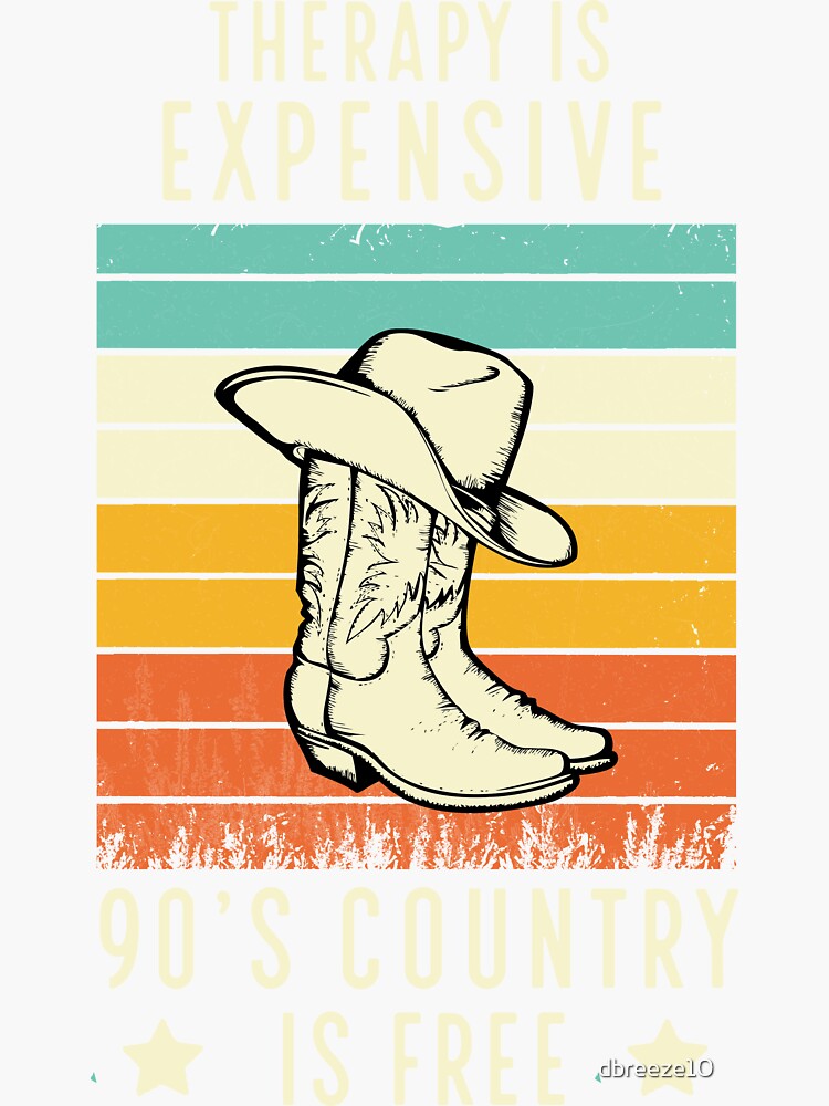 Funny Therapy is Expensive 90s Country Is Free Music | Sticker