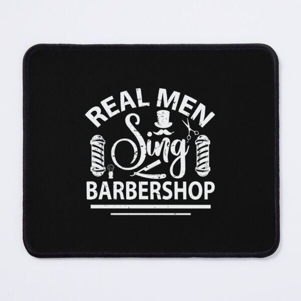 Item preview, Real Men Sing Barbershop Barber Singer designed and sold by joshuamanzhmf.