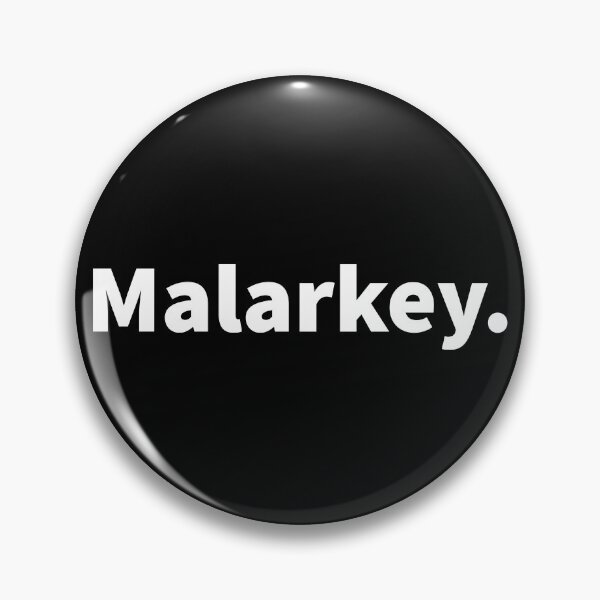 Item preview, Malarkey. | sarcastic | balderdash | foolishness | baloney | nonsense talk on a T-shirt and sticker  designed and sold by PlainCrankyT.
