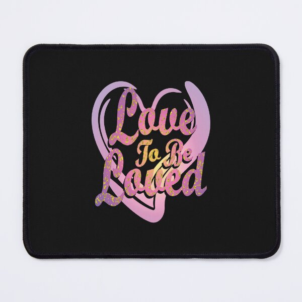 Item preview, Love to be loved designed and sold by pqrstshirts.