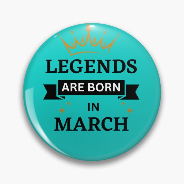 Item preview, Legends are Born in March | Birth Month | March designed and sold by Denefie.