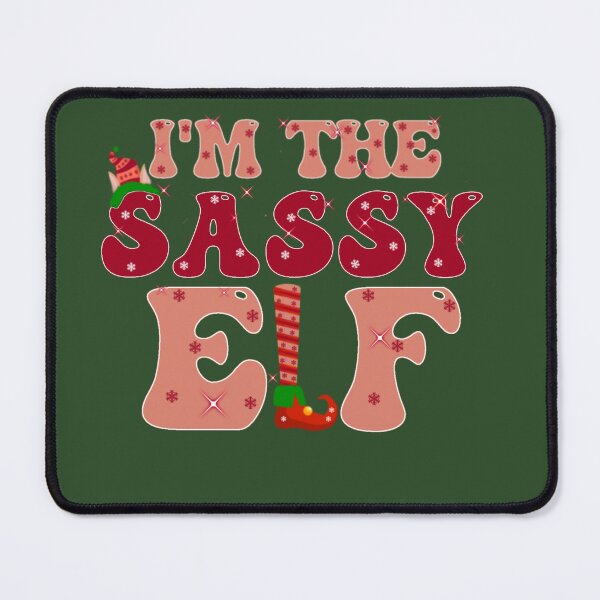 Item preview, i'm the sassy  elf,christmas elf,the elf,i'm the elf,christmas funny elf,elf matching family,elf movie designed and sold by cutedream.