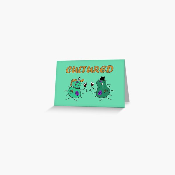 Microbe Cultured Greeting Card
