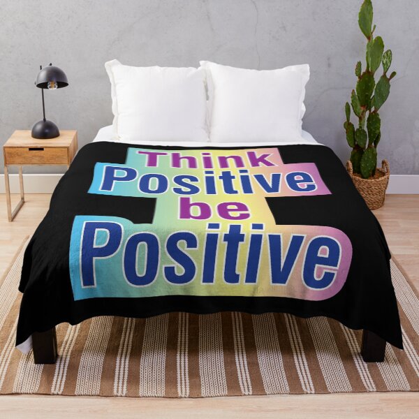 Item preview, Think positive be positive designed and sold by pqrstshirts.