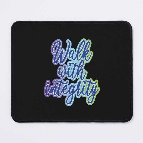 Item preview, Walk with integrity designed and sold by pqrstshirts.