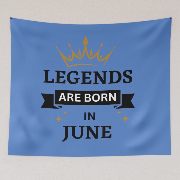 Item preview, Legends are Born in June | Birth Month | June designed and sold by Denefie.
