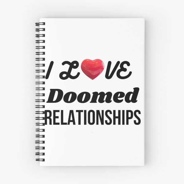 Item preview, I Love Doomed Relationships designed and sold by Elatty.