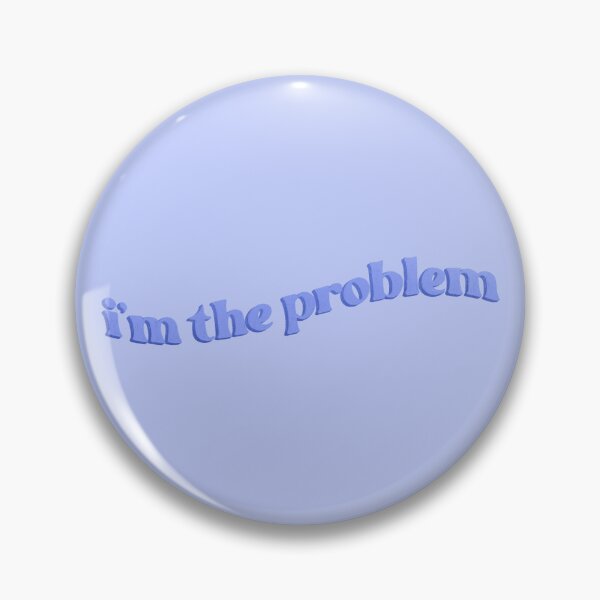 Item preview, I’m the problem designed and sold by Ohmera.