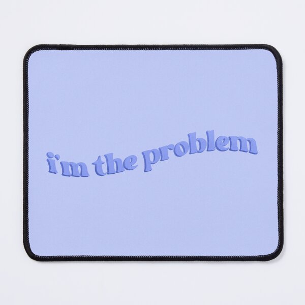 Item preview, I’m the problem designed and sold by Ohmera.