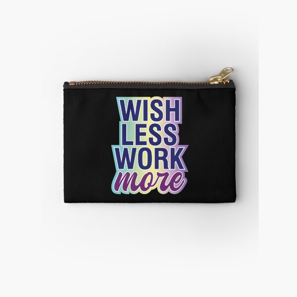Item preview, Wish less work more designed and sold by pqrstshirts.