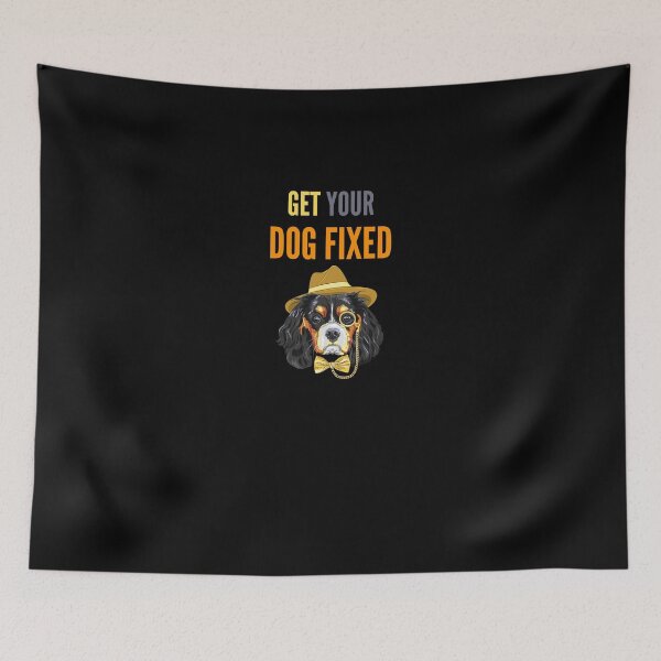 Item preview,  Get Your Dog Fixed designed and sold by Ahmed  Feki.