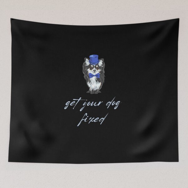Item preview,  Get Your Dog Fixed designed and sold by Ahmed  Feki.
