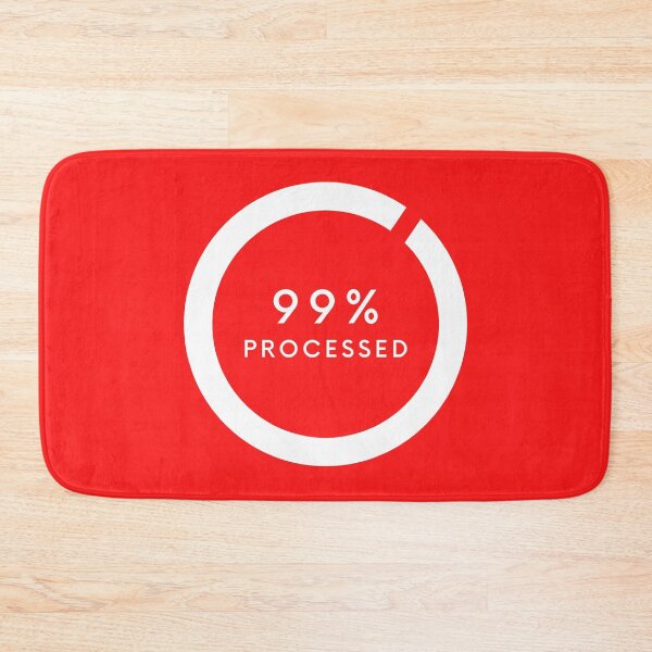 Item preview, 99% PROCESSED  designed and sold by dida80.