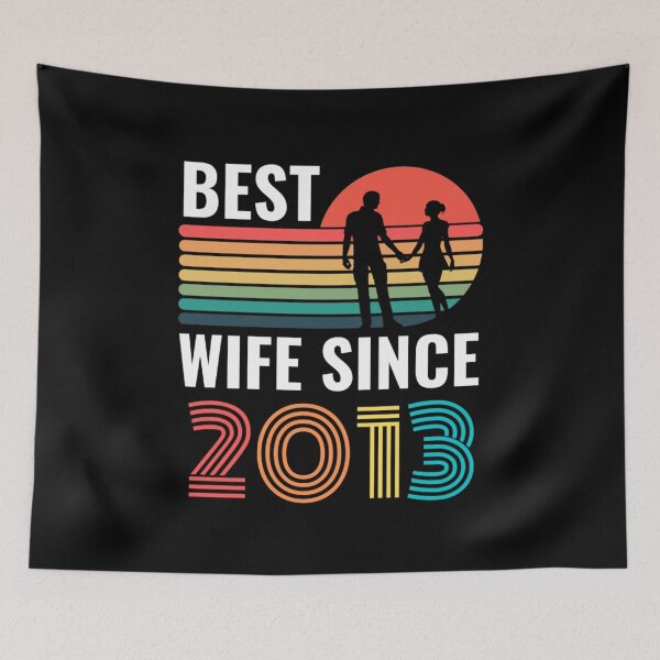 Item preview, Best Wife Since 2013 - Anniversary Quotes designed and sold by chetan786.