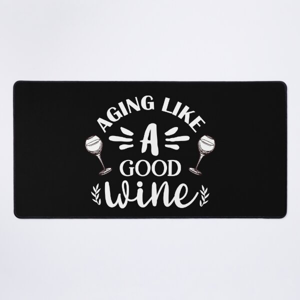 Item preview, Copy of Aging Like A Good Wine designed and sold by beefrancky.