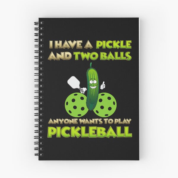Item preview, I have a pickle and two balls, Anyone Wants To Play Pickleball, Pickleball, Pickleball Player, Adult Humor, Pickleball Paddle, funny pickleball, pickleball gift idea, pickleball gift designed and sold by bimmer325.