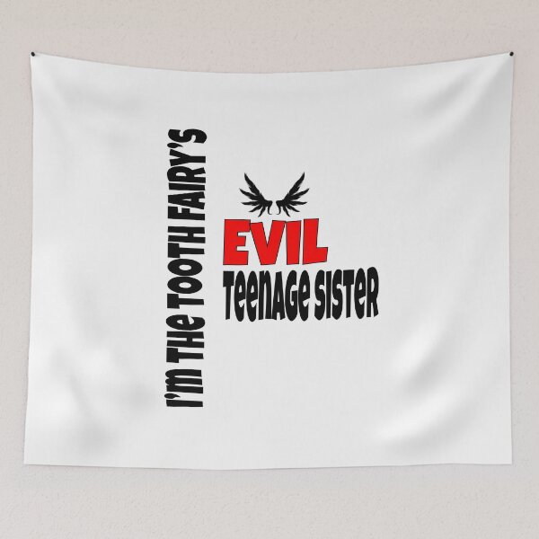 Item preview, I'm The Tooth Fairy's Evil Teenage Sister designed and sold by happygiftideas.