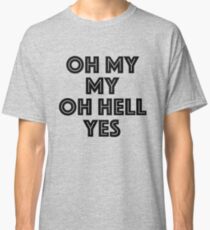 Camiseta clásica Oh mi mi, oh infierno si Tom Petty Inspired