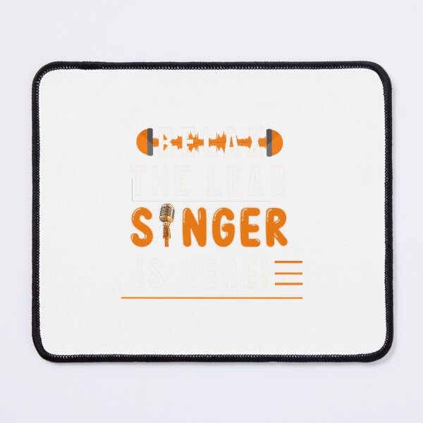 Item preview, Relax the lead Singer is here! Singing Music Shirt designed and sold by joshuamanzhmf.