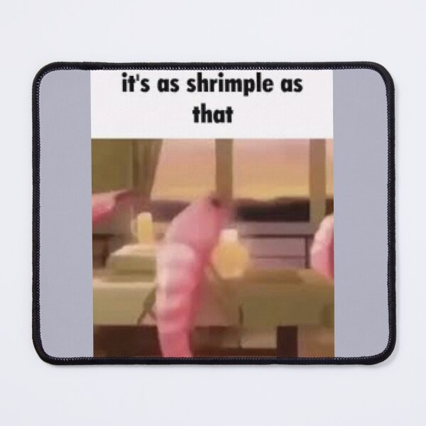 Item preview, its as shrimple as that designed and sold by Shrimps 4 Life.