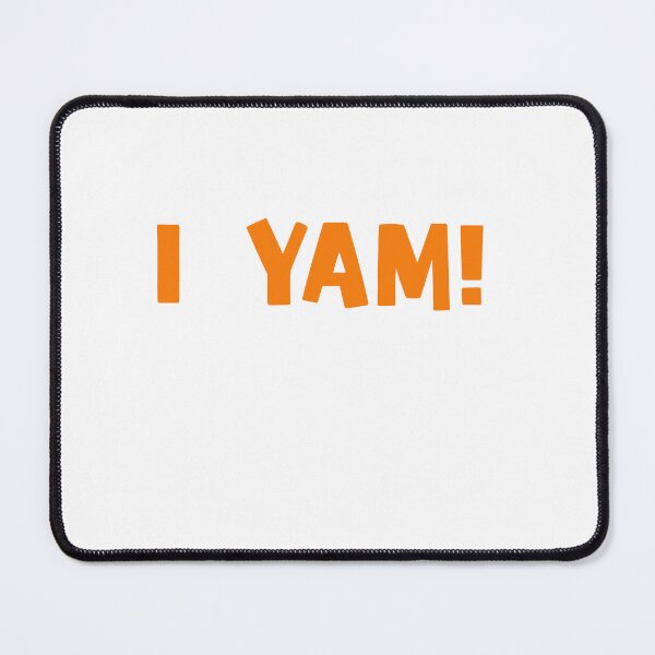 Item preview, She IS my Sweet Potato ,i yam Classic women designed and sold by ArtByMigdad.
