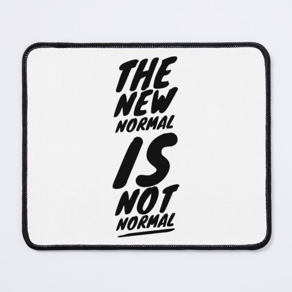 Item preview, The New Normal designed and sold by evanstimothy.