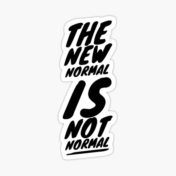 Item preview, The New Normal        designed and sold by evanstimothy.