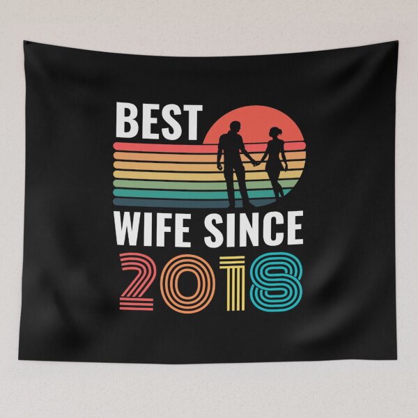 Item preview, Best Wife Since 2018 - Anniversary Quotes designed and sold by chetan786.