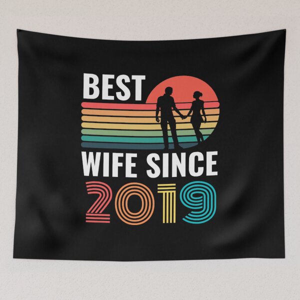 Item preview, Best Wife Since 2019 - Anniversary Quotes designed and sold by chetan786.